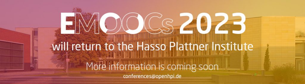 EMOOCs 2023 will return to the Hasso Plattner Institute.
More information is coming soon.